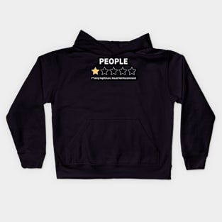 People, One Star, Nightmare, Would Not Recommend Kids Hoodie